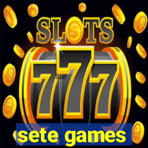 sete games